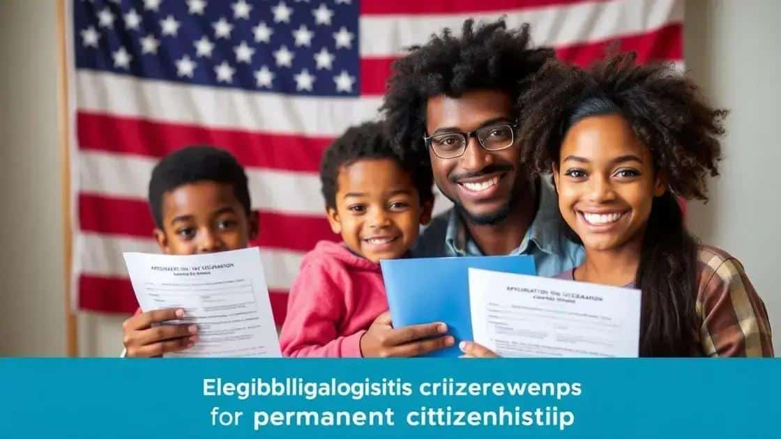 Eligibility criteria for permanent citizenship